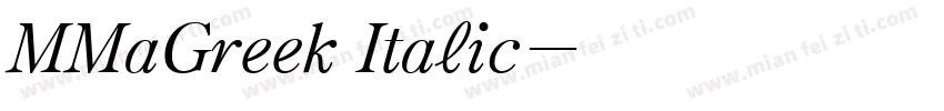 MMaGreek Italic字体转换